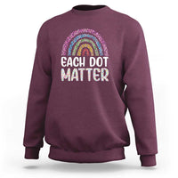 Happy Dot Day Sweatshirt Each Dot Matters Polka Dot Rainbow - Wonder Print Shop