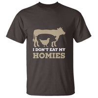 Funny Vegetarian T Shirt I Don't Eat My Homies - Wonder Print Shop