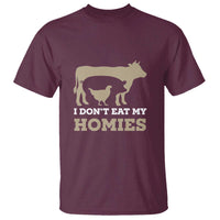 Funny Vegetarian T Shirt I Don't Eat My Homies - Wonder Print Shop