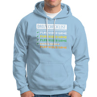 Gamer Hoodie Daily Checklist Play Video Game - Wonder Print Shop