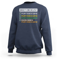 Gamer Sweatshirt Daily Checklist Play Video Game - Wonder Print Shop