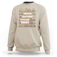 Bookworm Sweatshirt There Is No Such Thing As Too Many Books Lover - Wonder Print Shop