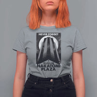 Never Forget Nakatomi Plaza 1988 T Shirt For Women - Wonder Print Shop