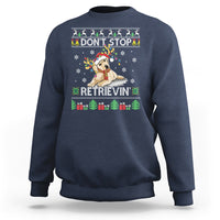 Don't Stop Retrievin Golden Retriever Ugly Christmas Sweatshirt - Wonder Print Shop
