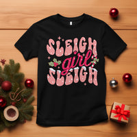 Sleigh Girl Sleigh Christmas Festive Winter Holiday Party T Shirt - Wonder Print Shop