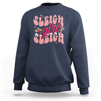 Sleigh Girl Sleigh Christmas Festive Winter Holiday Party Sweatshirt - Wonder Print Shop