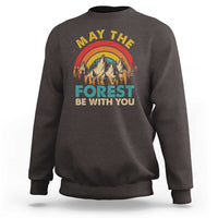 Nature Lover Sweatshirt May The Forest Be With You Earth Day - Wonder Print Shop