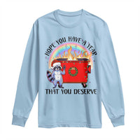 Funny Xmas Dumpster Fire Long Sleeve Shirt Hope You Have The Year You Deserve Santa Raccoon