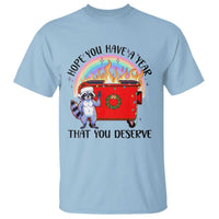 Funny Xmas Dumpster Fire T Shirt Hope You Have The Year You Deserve Santa Raccoon - Wonder Print Shop