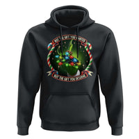 Funny Xmas Hoodie Not The Gift You Wanted But The Gift You Deserve