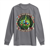 Funny Xmas Long Sleeve Shirt Not The Gift You Wanted But The Gift You Deserve
