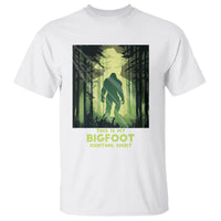 This Is My Hunting Bigfoot Sasquatch T Shirt - Wonder Print Shop