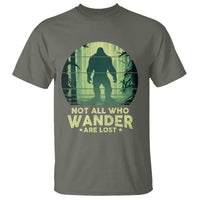Bigfoot T Shirt Not All Who Wander Are Lost Sasquatch - Wonder Print Shop