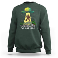 Funny Bigfoot And UFO We Out Here Sasquatch Sweatshirt - Wonder Print Shop