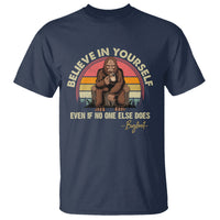 Bigfoot Drinking Coffee T Shirt Believe In Yourself Even When No One else Does - Wonder Print Shop