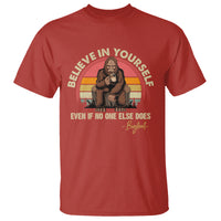Bigfoot Drinking Coffee T Shirt Believe In Yourself Even When No One else Does - Wonder Print Shop