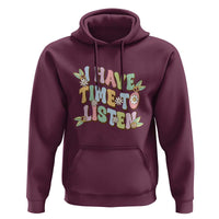 Suicide Prevention Hoodie I Have Time To Listen Mental Health Retro Groovy - Wonder Print Shop