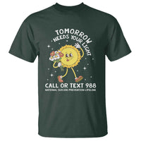 Suicide Prevention T Shirt Tomorrow Needs Your Light Call Or Text 988 Groovy - Wonder Print Shop