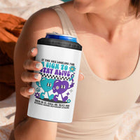 Suicide Prevention Call Or Text 988 4 in 1 Can Cooler Tumbler If You Are Looking For A Sign To Stay Groovy