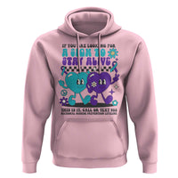 Suicide Prevention Call Or Text 988 Hoodie If You Are Looking For A Sign To Stay Groovy - Wonder Print Shop