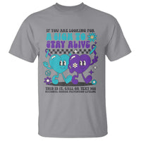Suicide Prevention Call Or Text 988 T Shirt If You Are Looking For A Sign To Stay Groovy - Wonder Print Shop