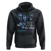 Suicide Prevention Be Kind Hoodie Elephant In A World Where You Can Be Anything - Wonder Print Shop