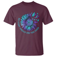 No Story Should End Too Soon Sunflower Suicide Prevention T Shirt - Wonder Print Shop
