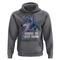Choose To Keep Going Hoodie Wolf Semicolon Suicide Prevention - Wonder Print Shop