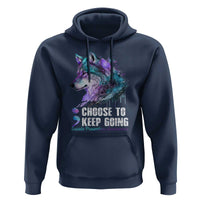 Choose To Keep Going Hoodie Wolf Semicolon Suicide Prevention - Wonder Print Shop