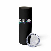 Suicide Prevention Skinny Tumbler Continue Your Story Is Not Over Semicolon