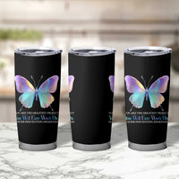 Suicide Prevention Tumbler Cup You Are The Greatest Project You Will Ever Work On Butterfly