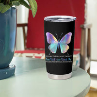 Suicide Prevention Tumbler Cup You Are The Greatest Project You Will Ever Work On Butterfly