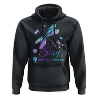 Suicide Prevention Stay Hoodie This World Needs You Semicolon Dragonflies - Wonder Print Shop