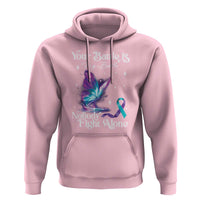 Suicide Prevention Hoodie Your Battle Is My Battle Nobody Fights Alone - Wonder Print Shop