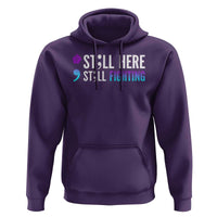 Still Here Still Fighting Semicolon Suicide Prevention Hoodie - Wonder Print Shop