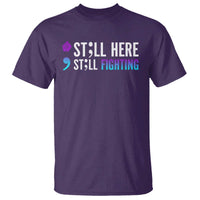 Still Here Still Fighting Semicolon Suicide Prevention T Shirt - Wonder Print Shop