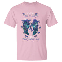 For Someone I Miss Every Single Day T Shirt I Wear Teal And Purple Suicide Prevention - Wonder Print Shop