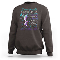 Loving Memory Sweatshirt I Wish I Could Climb Up To Heaven To Give My Mom A Big Hug - Wonder Print Shop