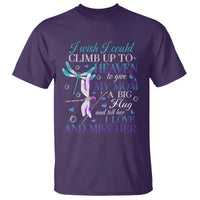 Loving Memory T Shirt I Wish I Could Climb Up To Heaven To Give My Mom A Big Hug - Wonder Print Shop
