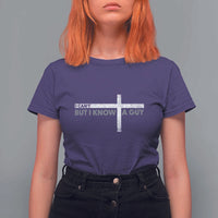 Funny Christian T Shirt For Women I Can't But I Know A Guy Jesus - Wonder Print Shop