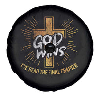 Funny Christian Spare Tire Cover I've Read the Final Chapter God Wins