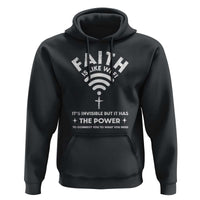 Funny Christian Hoodie Faith Is Like Wifi