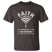 Funny Christian T Shirt Faith Is Like Wifi - Wonder Print Shop
