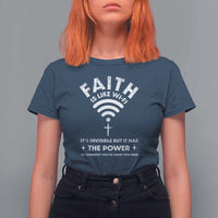 Funny Christian T Shirt For Women Faith Is Like Wifi - Wonder Print Shop