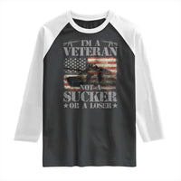 I'm A Veteran Raglan Shirt Not A Sucker Or A Loser Tank Veterans Day