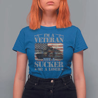 I'm A Veteran T Shirt For Women Not A Sucker Or A Loser Tank Veterans Day - Wonder Print Shop