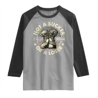 Not A Sucker Or A Loser Raglan Shirt Veterans Day Patriotic American Flag