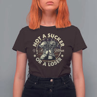 Not A Sucker Or A Loser T Shirt For Women Veterans Day Patriotic American Flag - Wonder Print Shop