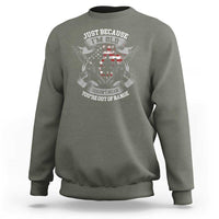 Veteran Sweatshirt Just Because I'm Old Doesn't Mean You're Out of Range - Wonder Print Shop