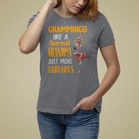 Grammingo Like A Normal Grandma Just More Fabulous Flamingo T Shirt For Women - Wonder Print Shop